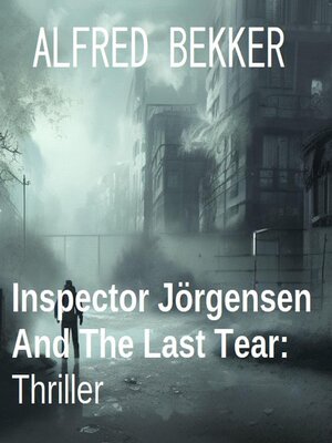 cover image of Inspector Jörgensen and the Last Tear